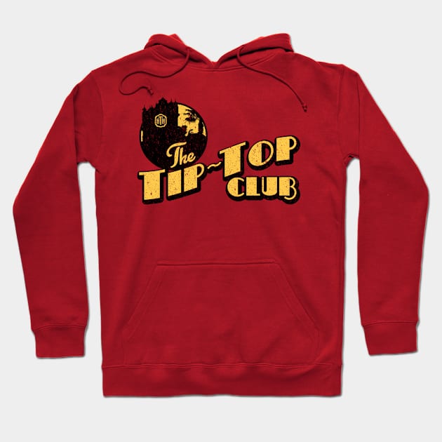 Tip Top Club Logo - Distressed Hoodie by Mouse Magic with John and Joie